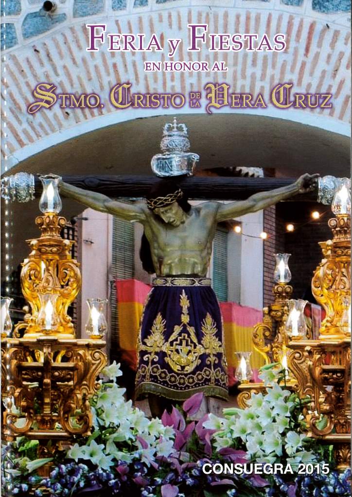 Fiestas patronales en honor al Santísimo Cristo de la Veracruz 2015 Consuegra